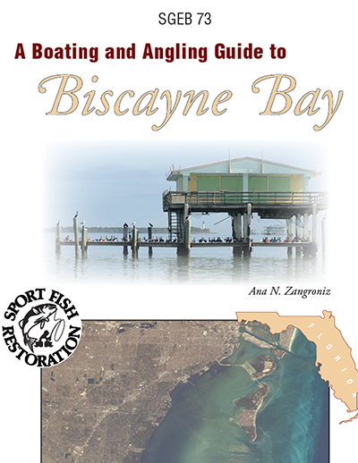 A boating and angling guide to Biscayne Bay