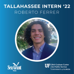 Roberto Ferrer, Florida Sea Grant Tallahassee Intern 2022